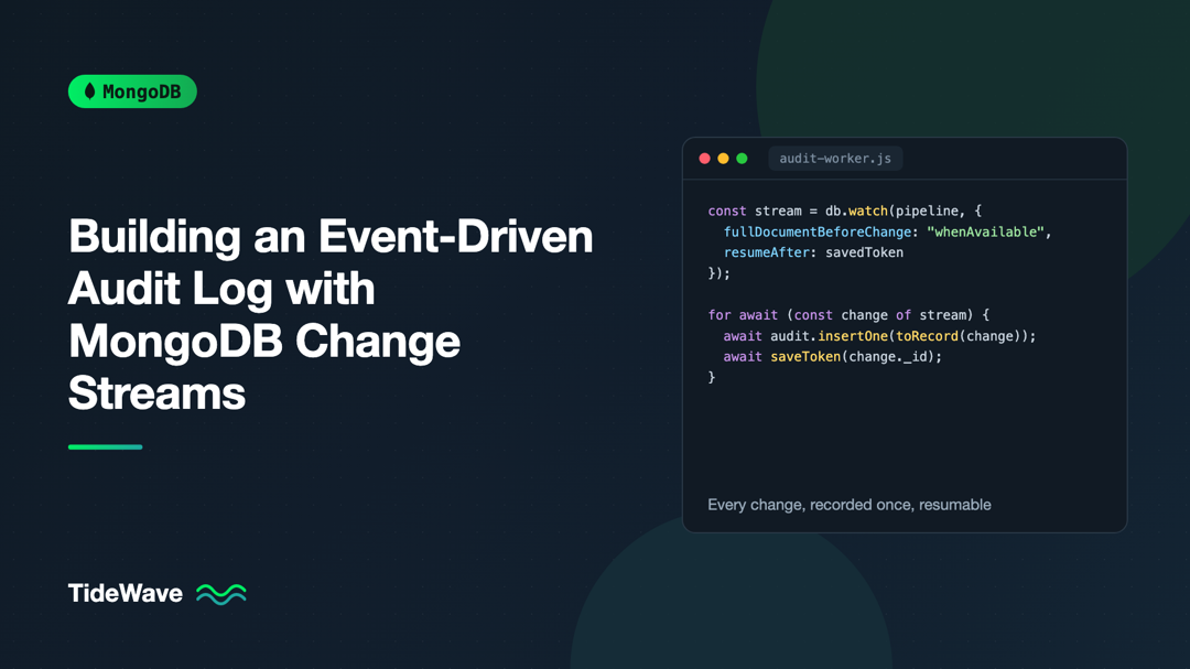 Building an Event-Driven Audit Log with MongoDB Change Streams