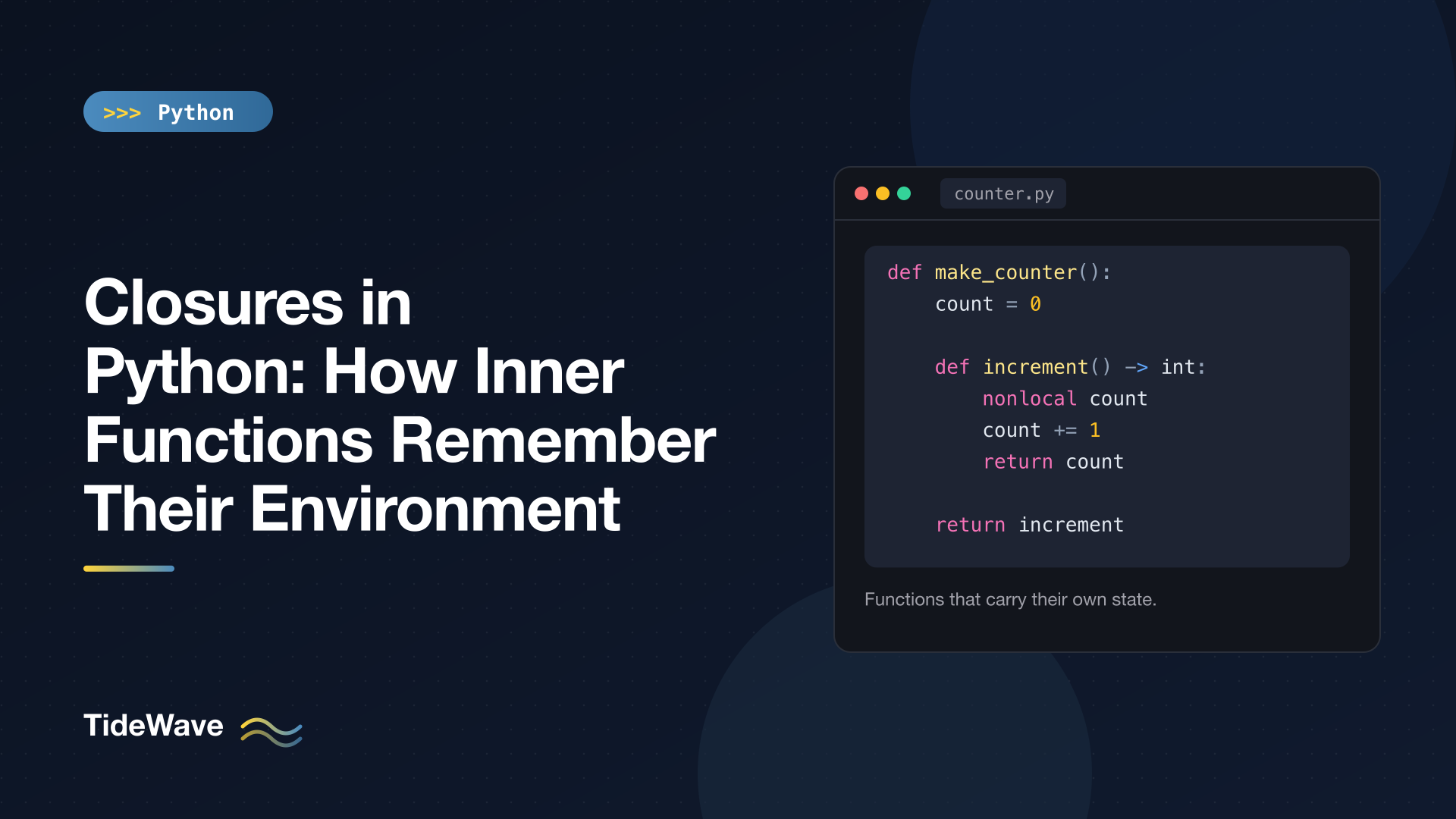 Closures in Python: How Inner Functions Remember Their Environment