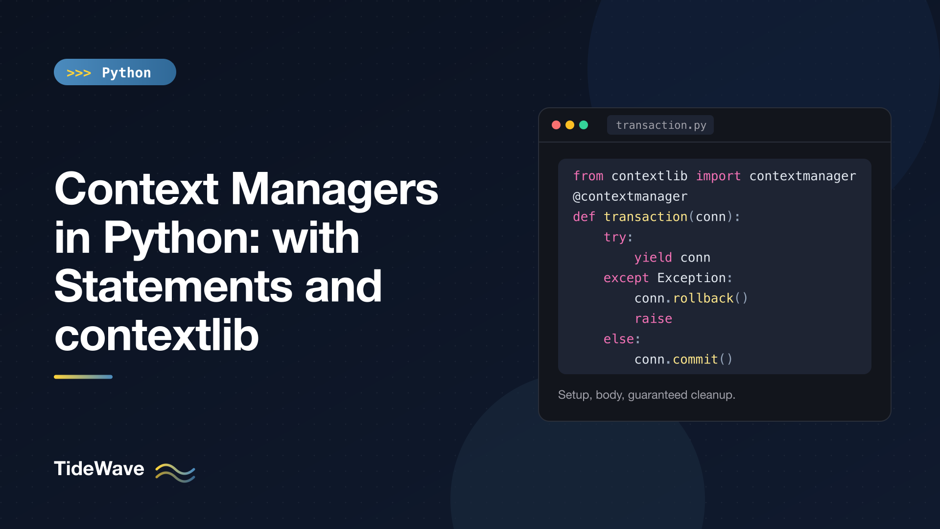 Context Managers in Python: with Statements and contextlib