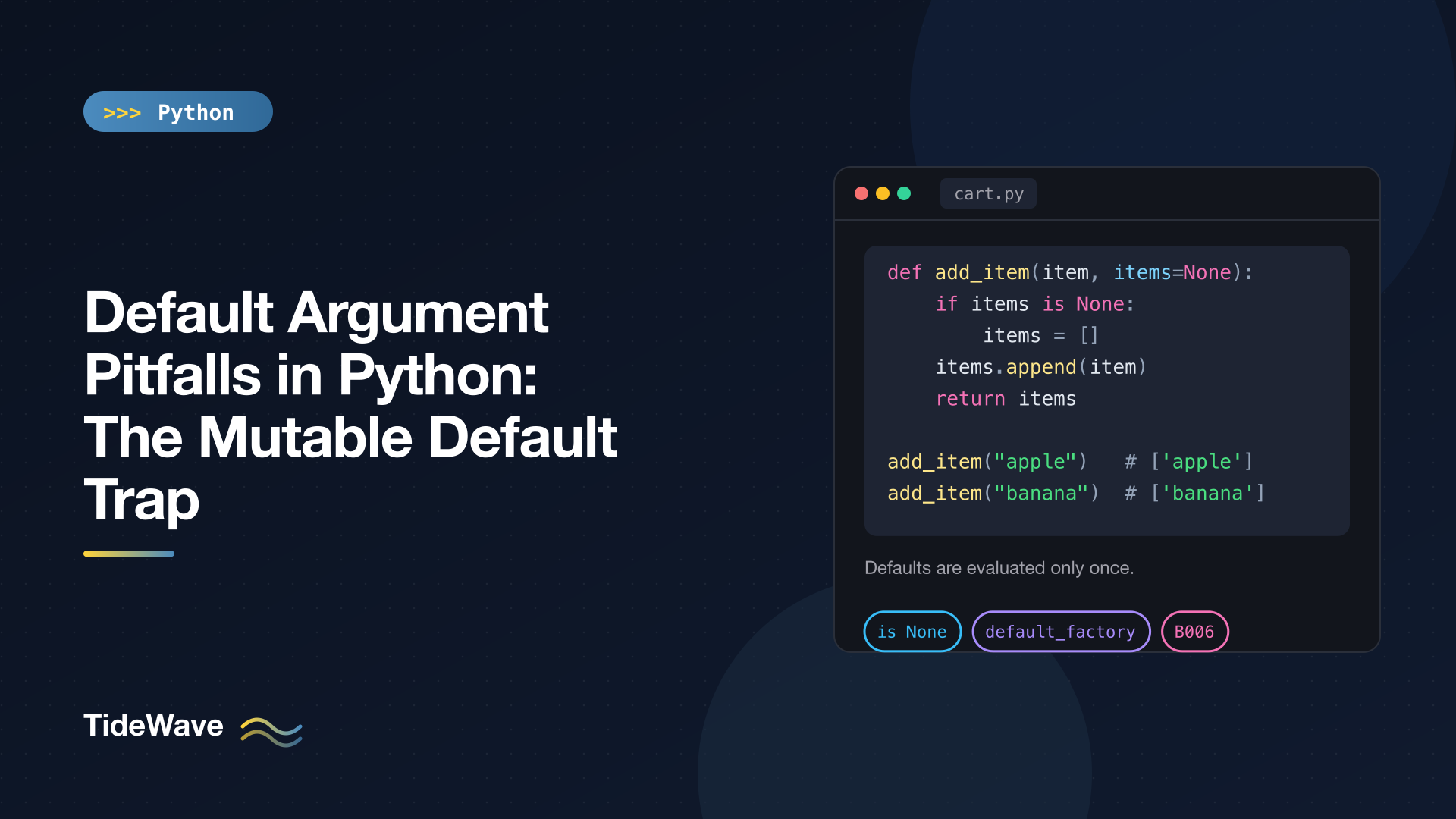 Default Argument Pitfalls in Python: The Mutable Default Trap
