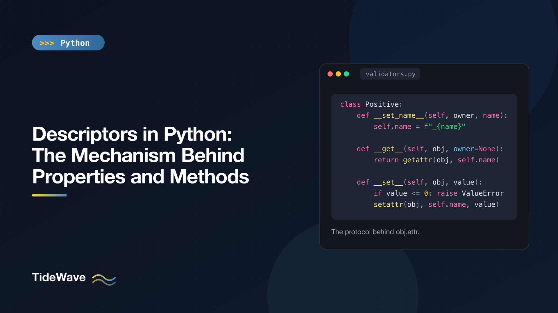 Descriptors in Python: The Mechanism Behind Properties and Methods