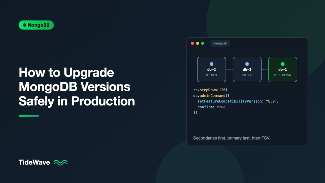 How to Upgrade MongoDB Versions Safely in Production
