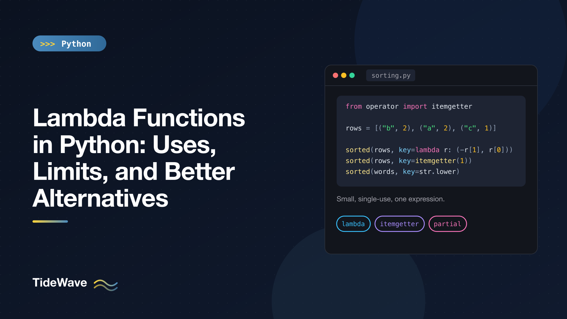 Lambda Functions in Python: Uses, Limits, and Better Alternatives