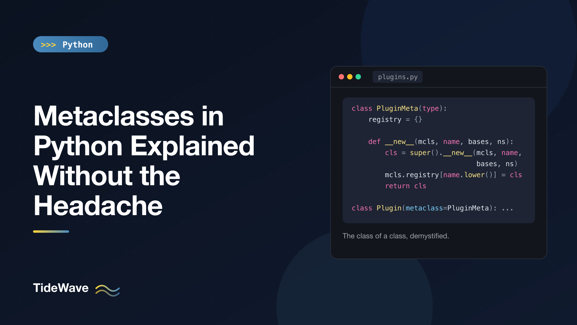 Metaclasses in Python Explained Without the Headache