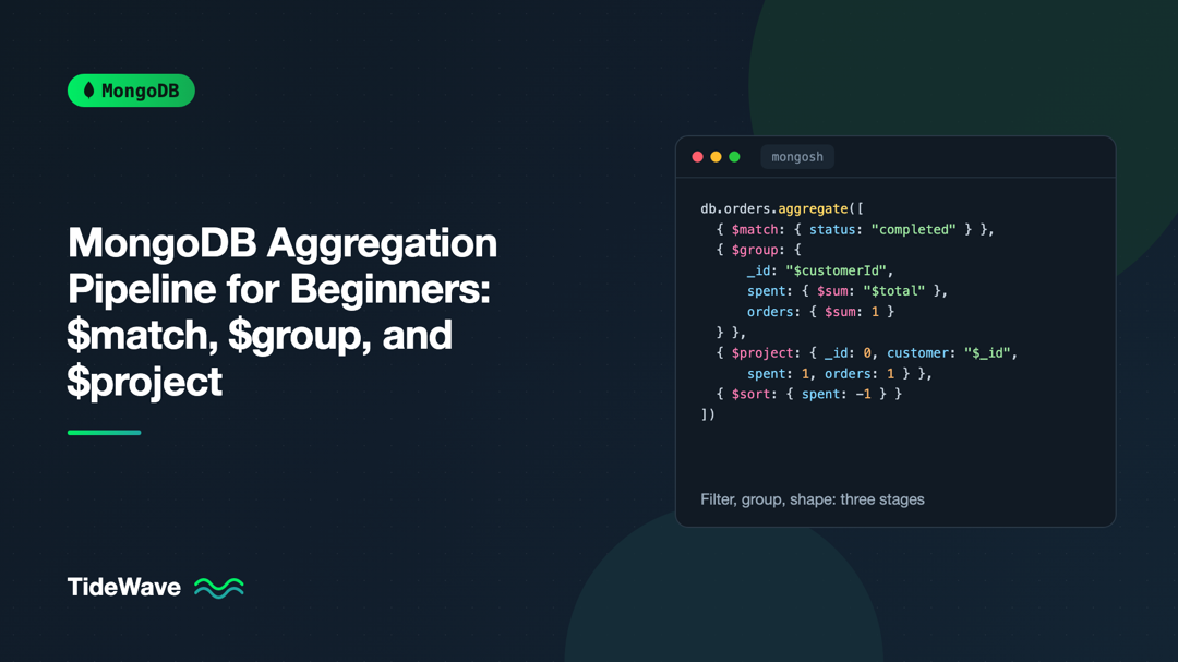 MongoDB Aggregation Pipeline for Beginners: $match, $group, and $project