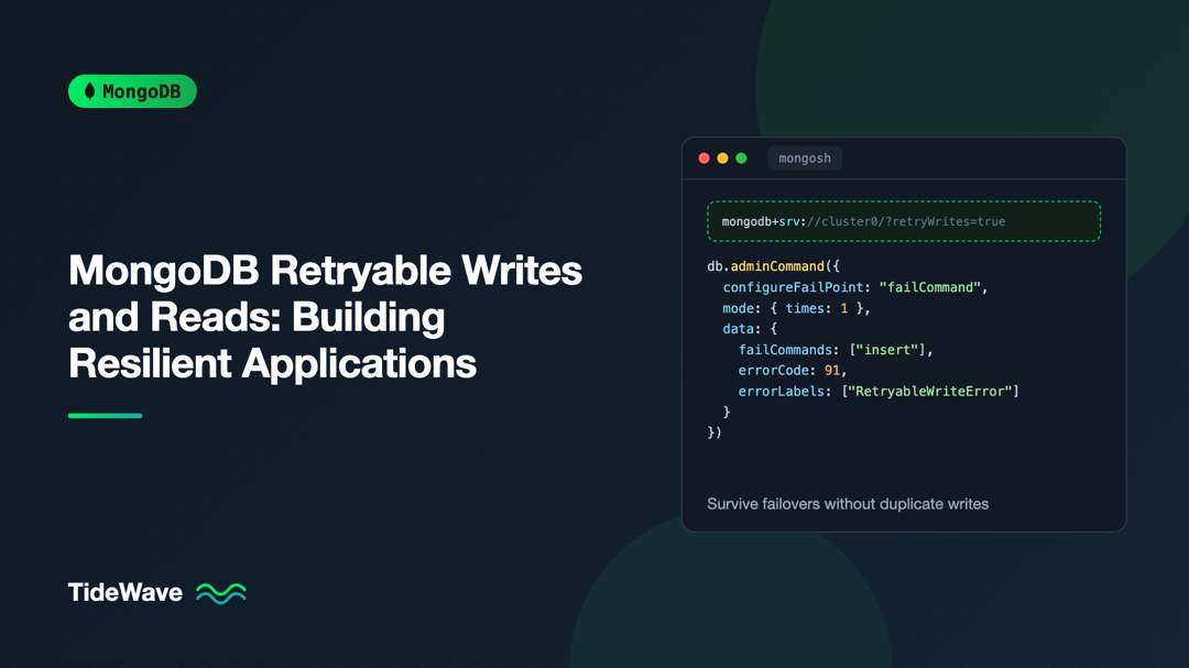 MongoDB Retryable Writes and Reads: Building Resilient Applications