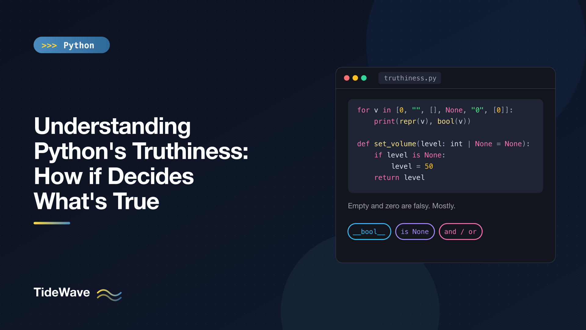 Understanding Python's Truthiness: How if Decides What's True