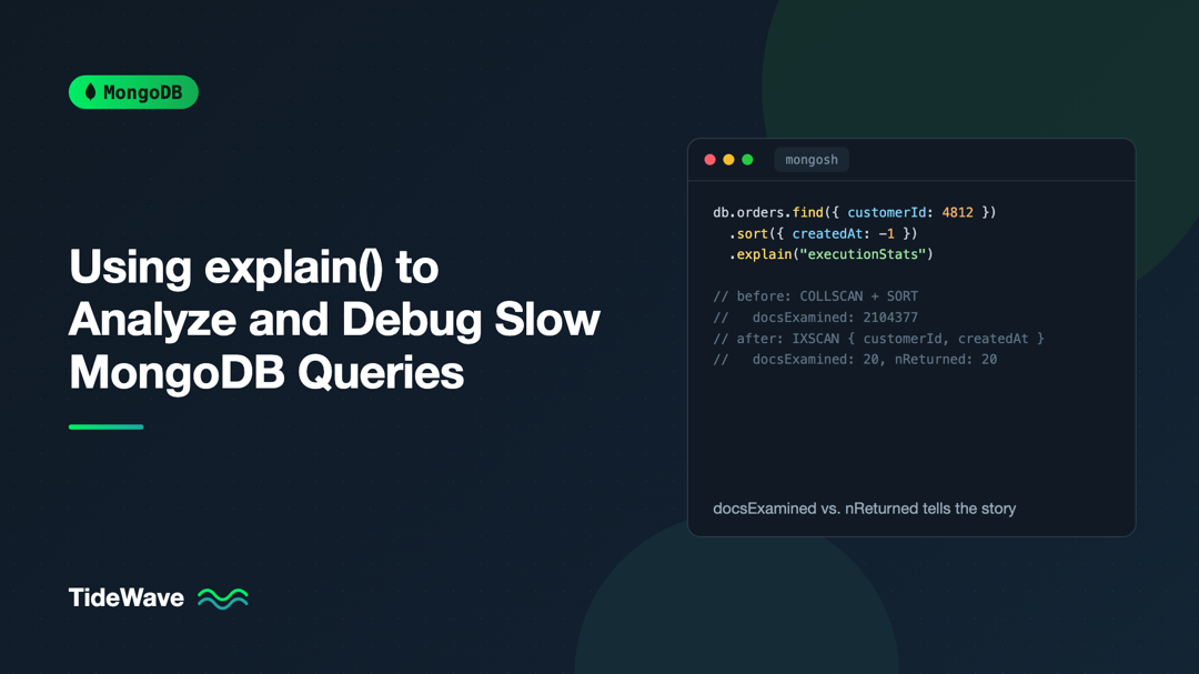 Using explain() to Analyze and Debug Slow MongoDB Queries
