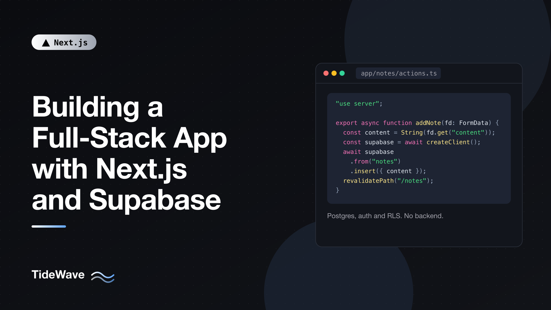 Building a Full-Stack App with Next.js and Supabase