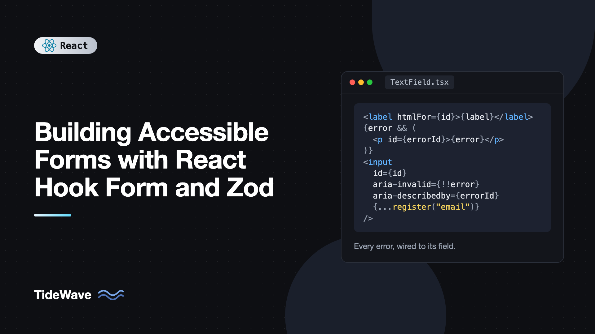 Building Accessible Forms with React Hook Form and Zod