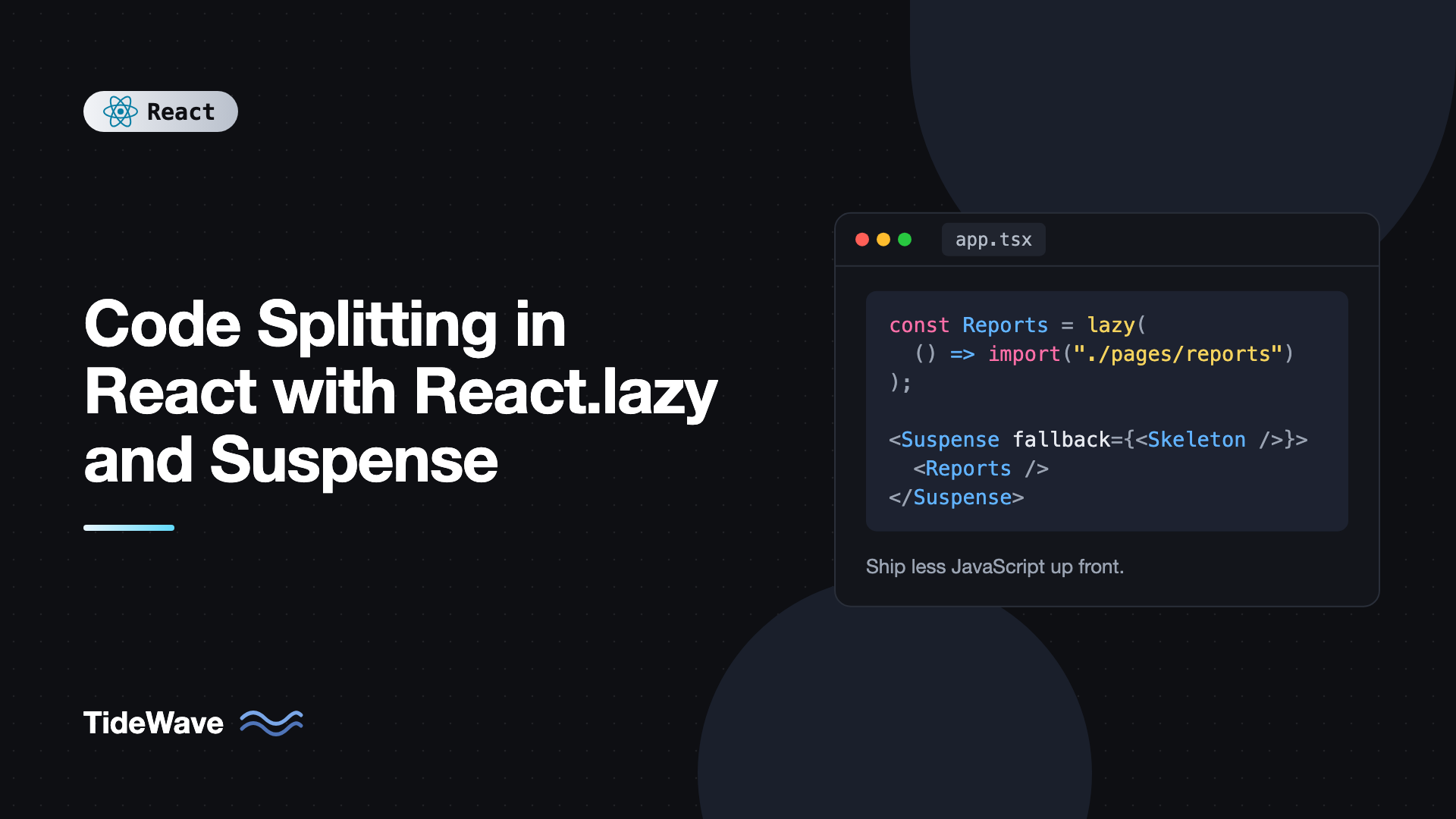Code Splitting in React with React.lazy and Suspense