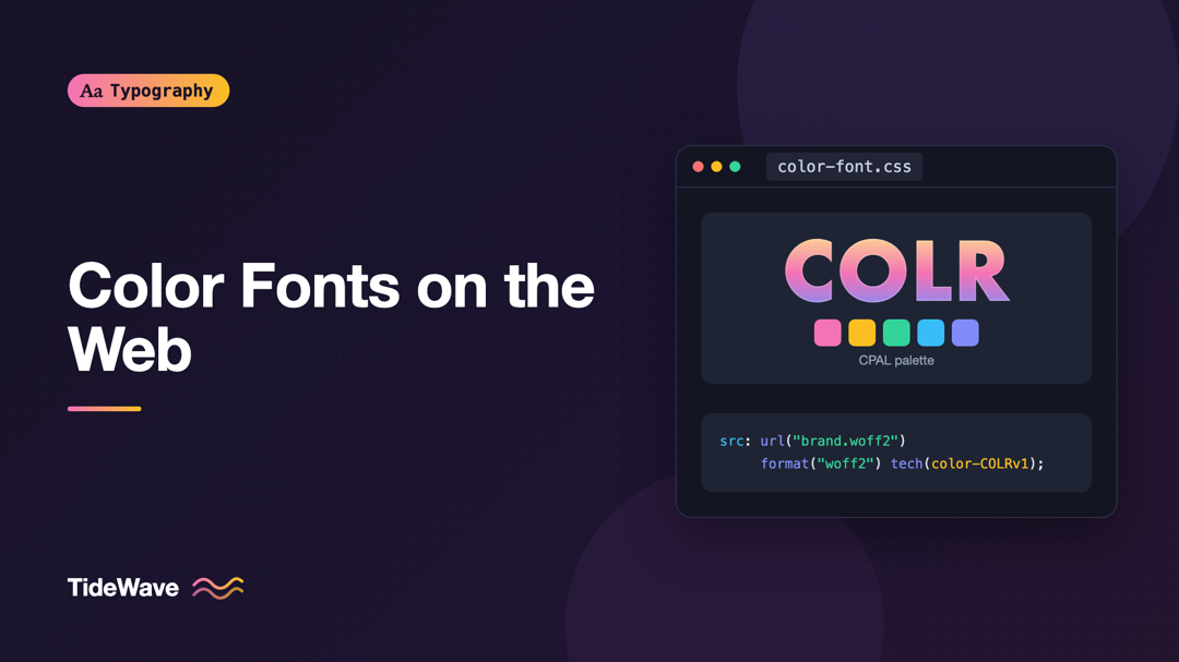 Color Fonts on the Web: COLRv1, SVG, and What Browsers Support