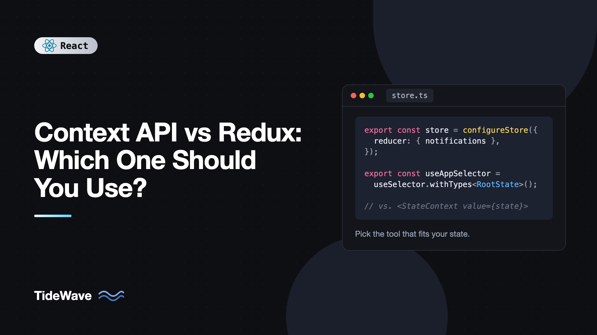 Context API vs Redux: Which One Should You Use?