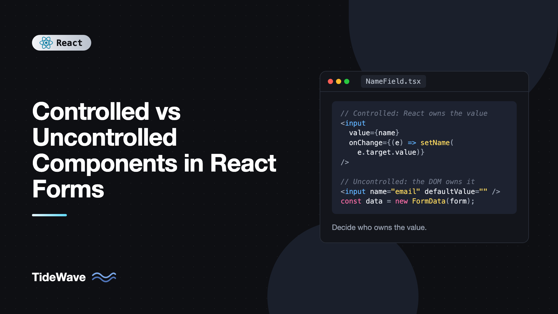 Controlled vs Uncontrolled Components in React Forms