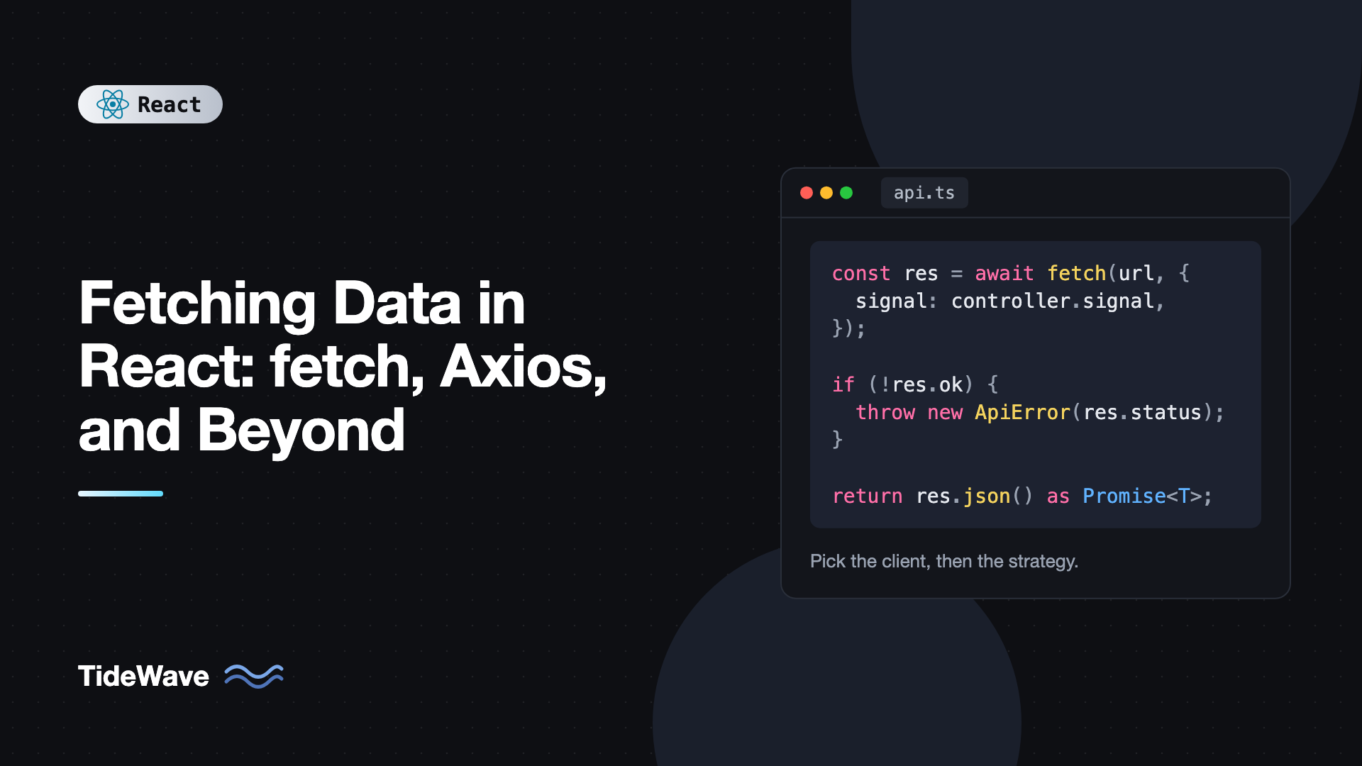 Fetching Data in React: fetch, Axios, and Beyond