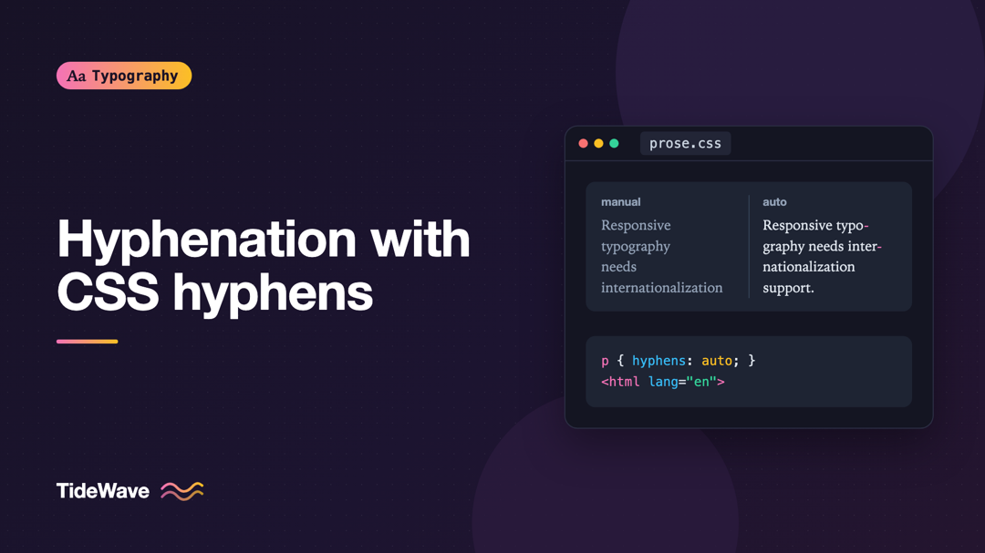 Hyphenation on the Web: Using the CSS hyphens Property