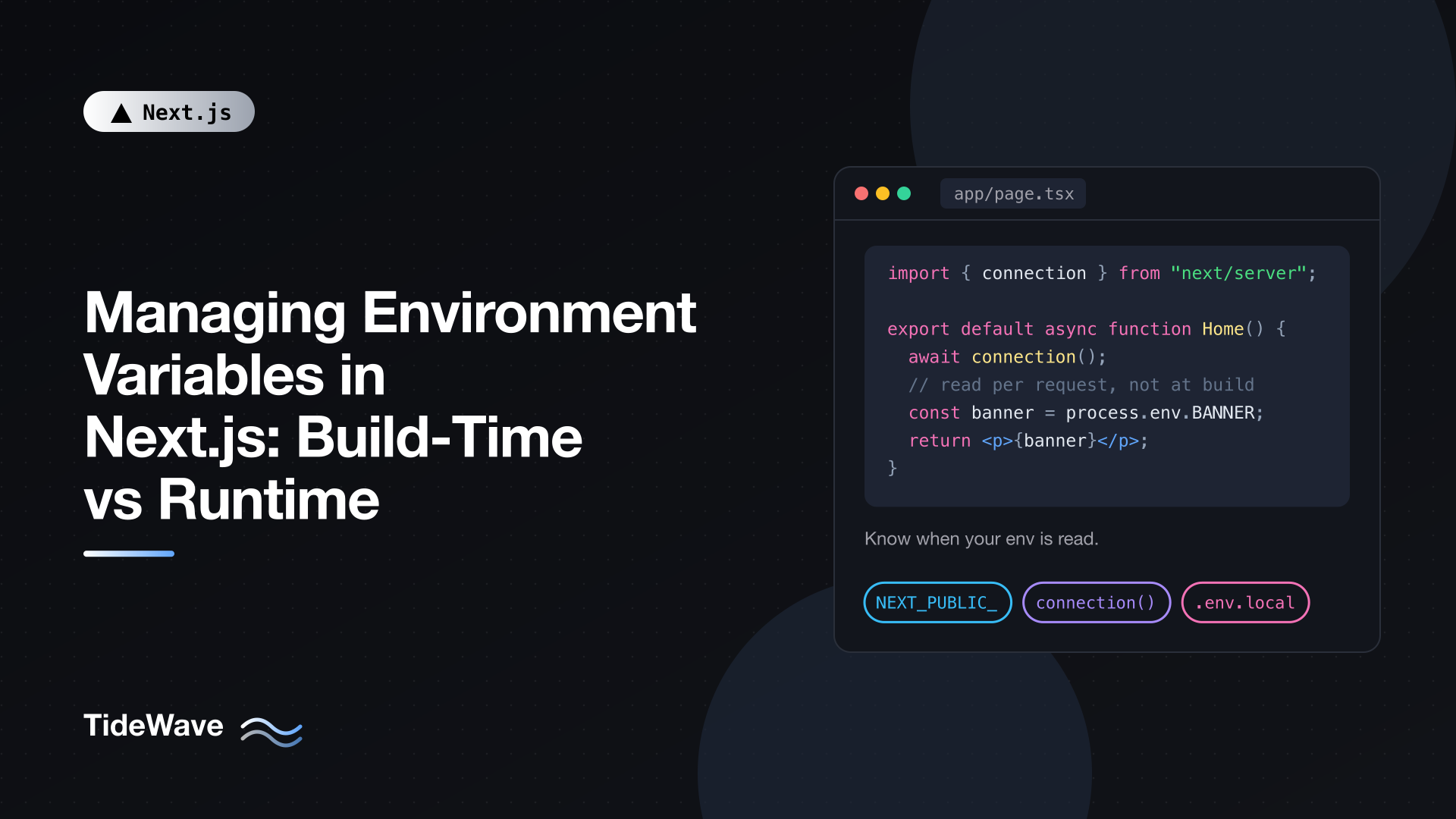 Managing Environment Variables in Next.js: Build-Time vs Runtime