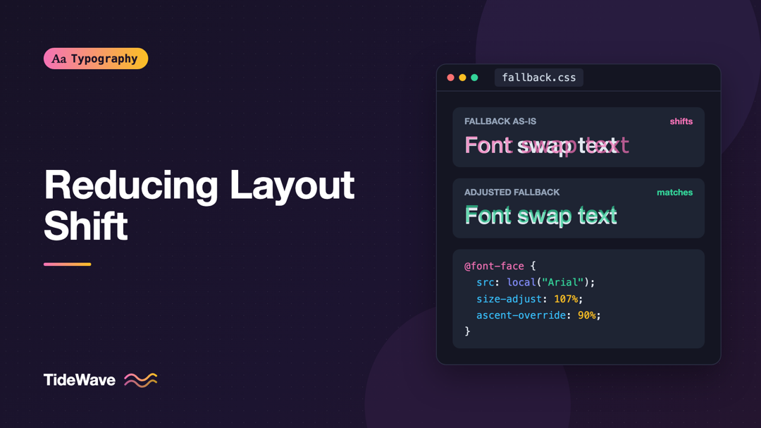 Reducing Layout Shift with size-adjust and Font Metric Overrides