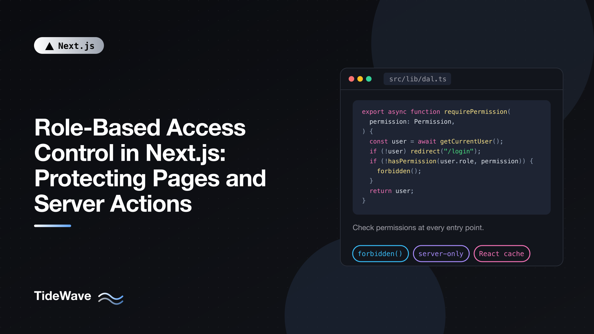 Role-Based Access Control in Next.js: Protecting Pages and Server Actions