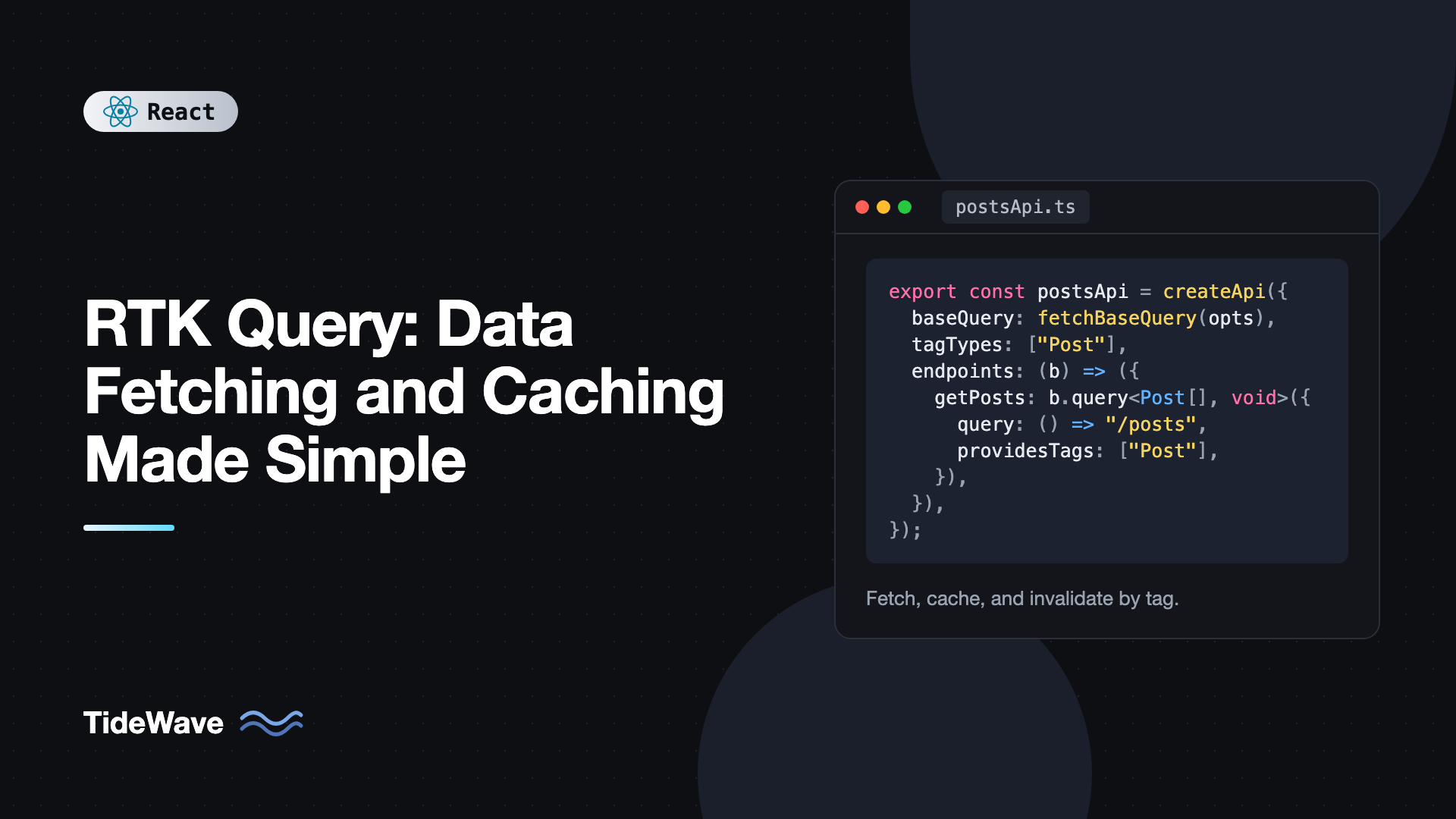 RTK Query: Data Fetching and Caching Made Simple