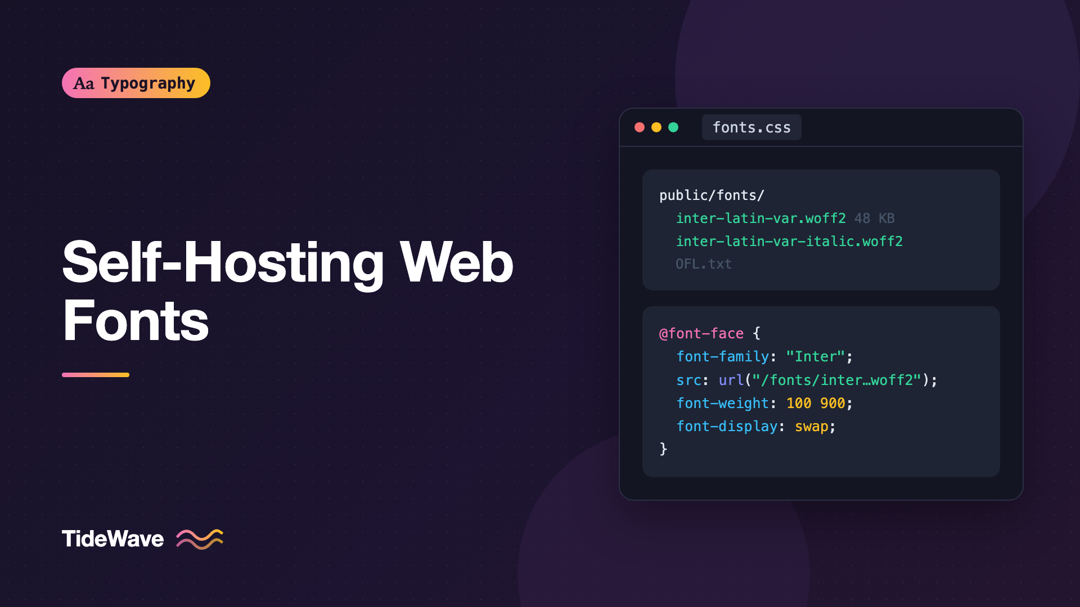 Self-Hosting Web Fonts: A Step-by-Step Guide
