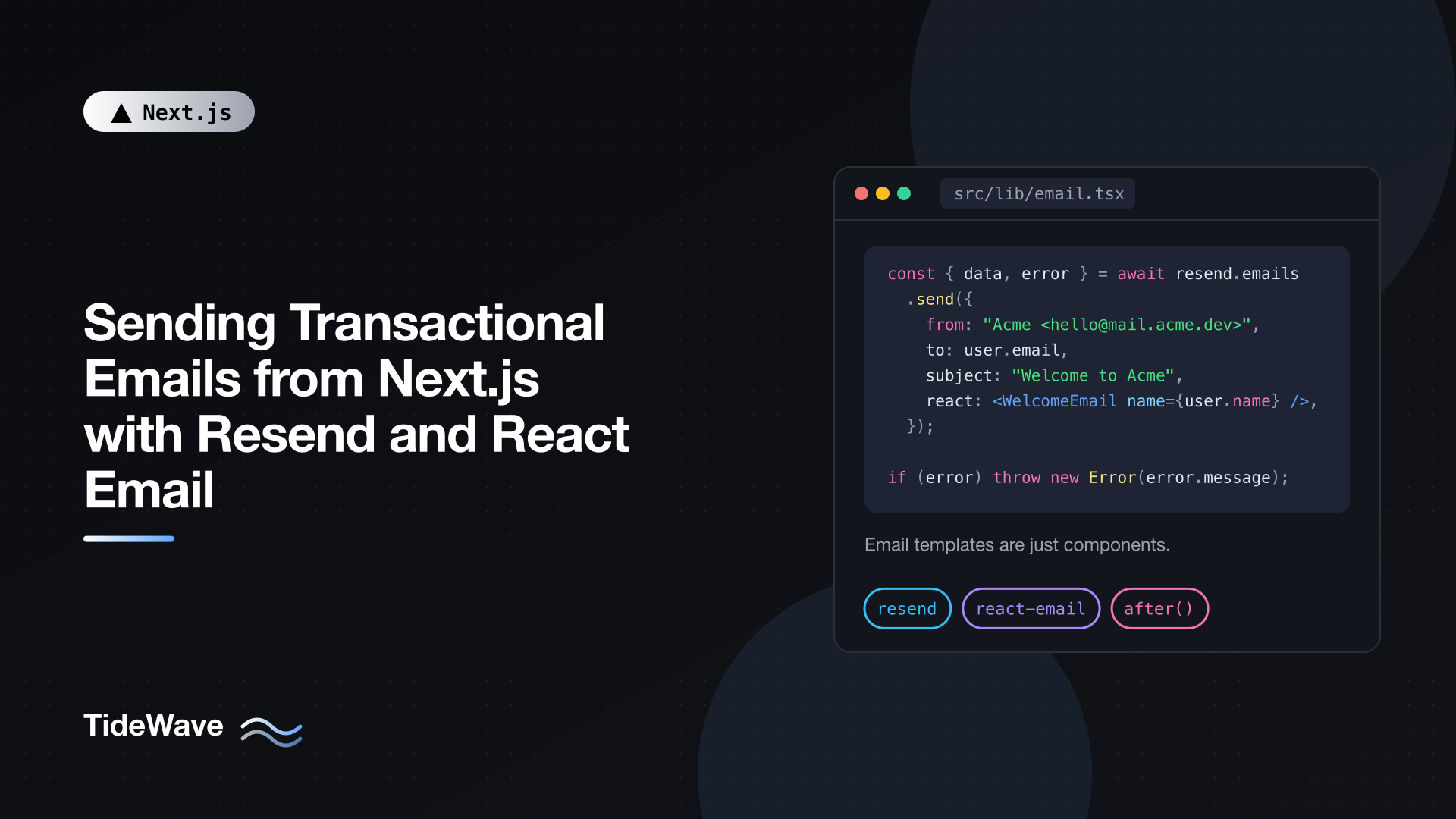 Sending Transactional Emails from Next.js with Resend and React Email