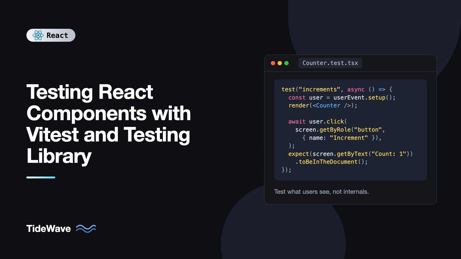 Testing React Components with Vitest and Testing Library