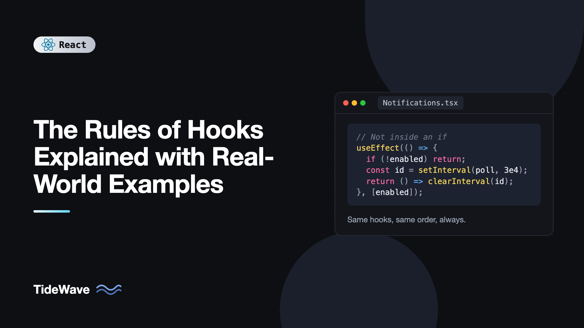 The Rules of Hooks Explained with Real-World Examples