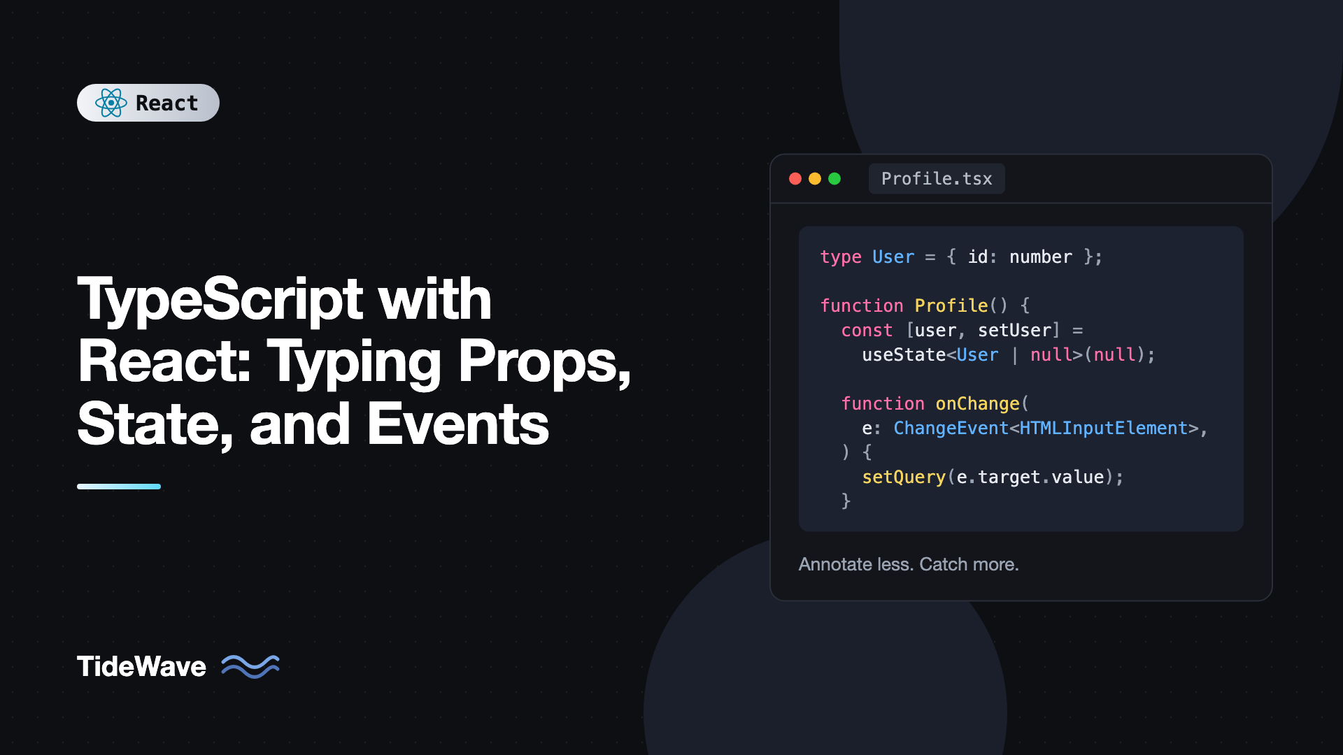 TypeScript with React: Typing Props, State, and Events