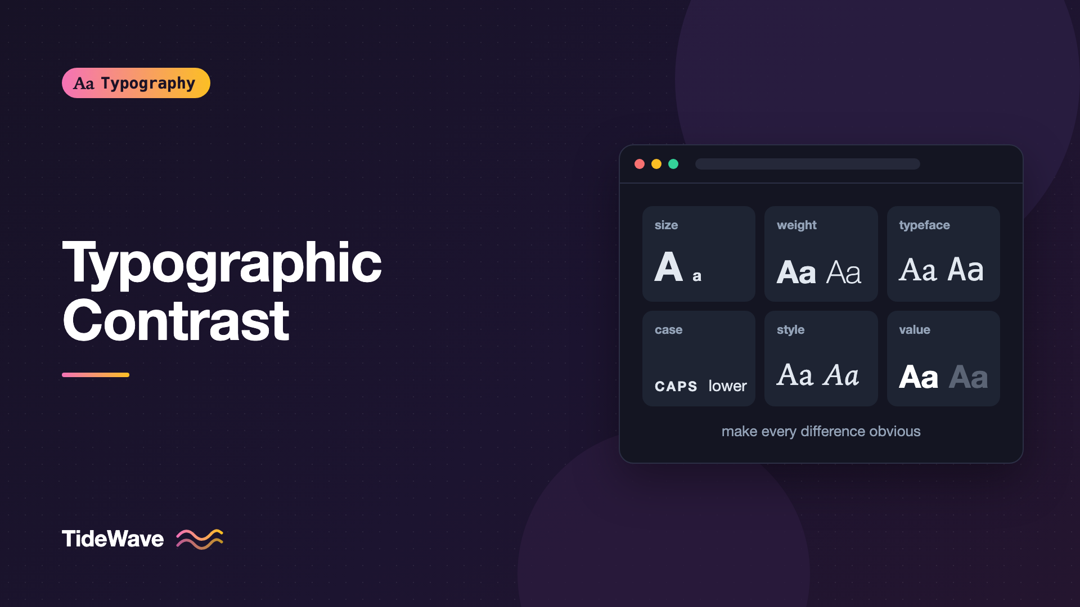 Typographic Contrast: Making Text Elements Stand Apart