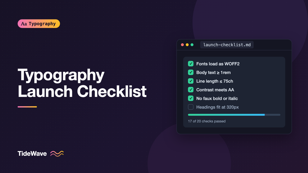 Typography Checklist: 20 Things to Review Before You Launch