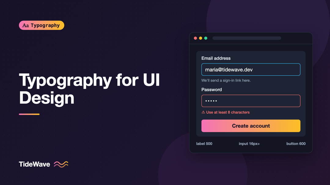 Typography for UI Design: Choosing Fonts for Buttons, Labels, and Forms