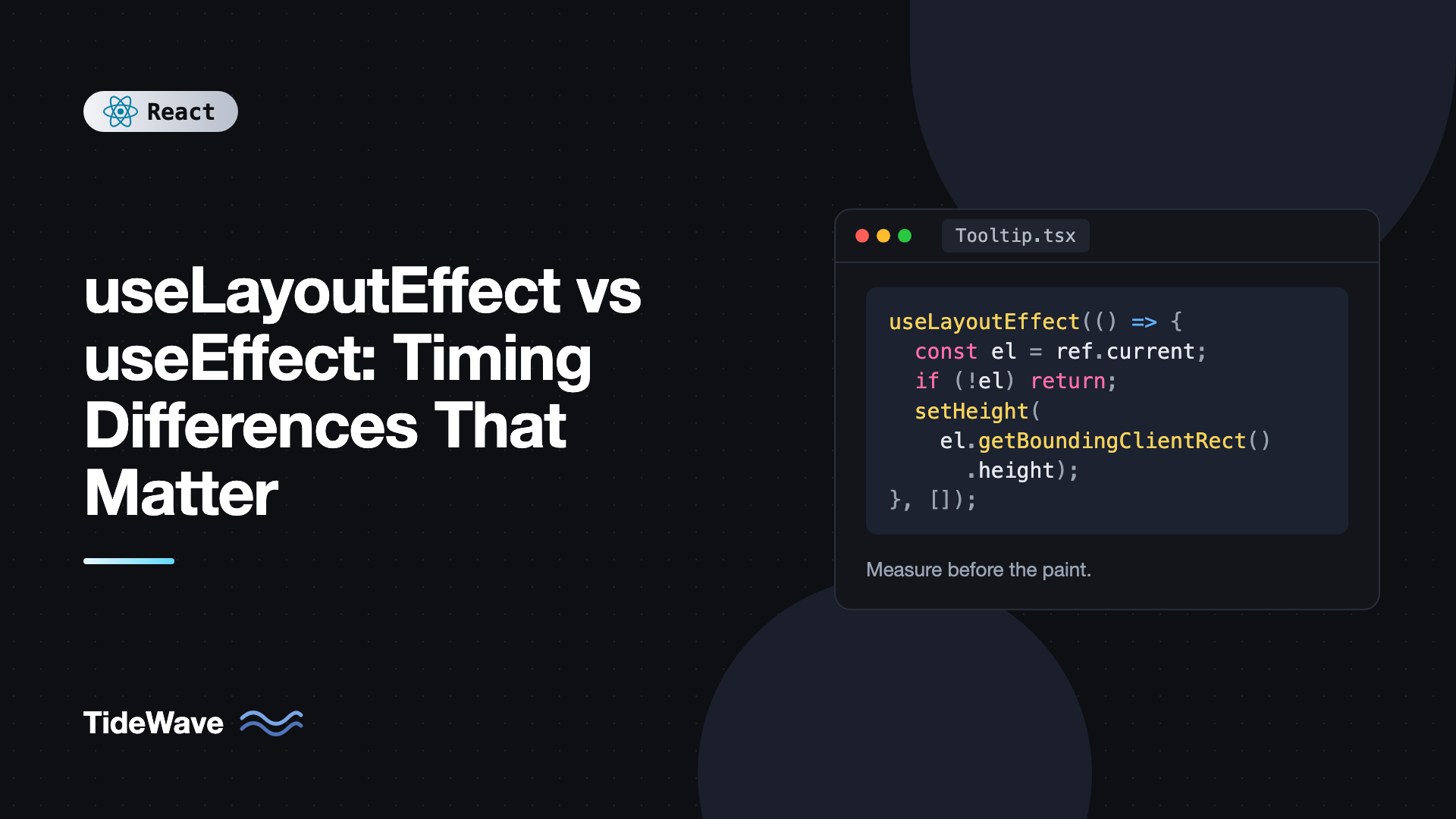 useLayoutEffect vs useEffect: Timing Differences That Matter
