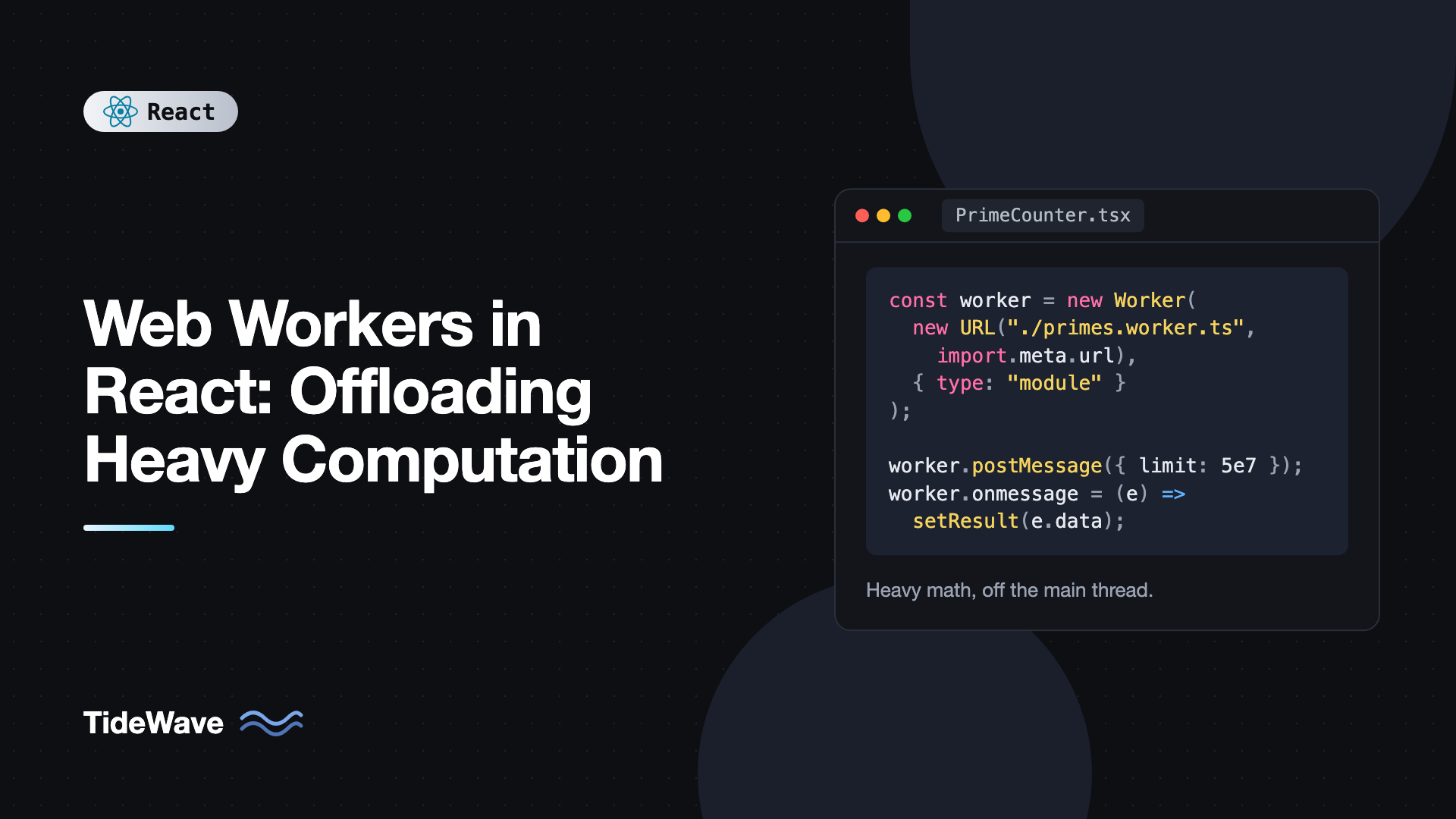 Web Workers in React: Offloading Heavy Computation