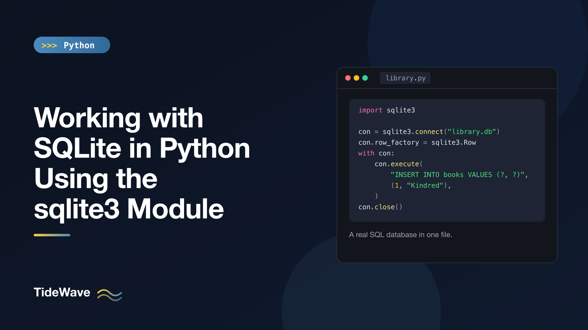 Working with SQLite in Python Using the sqlite3 Module