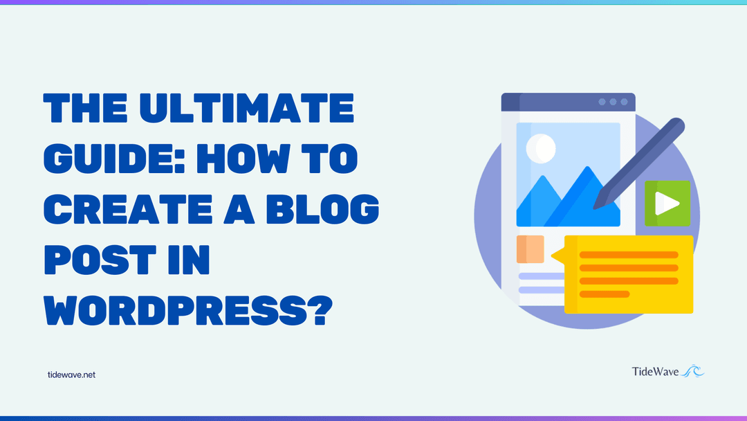 How to create a blog post in WordPress?