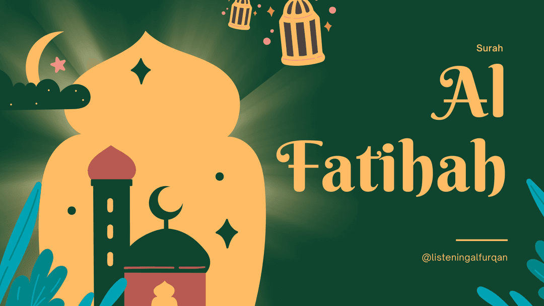 Surah Al Fatihah The Heart of the Al Furqan