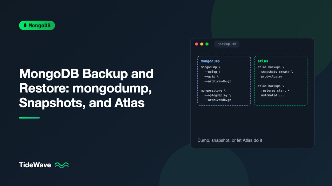 Backup and Restore Strategies for MongoDB: mongodump, Snapshots, and Atlas Backups