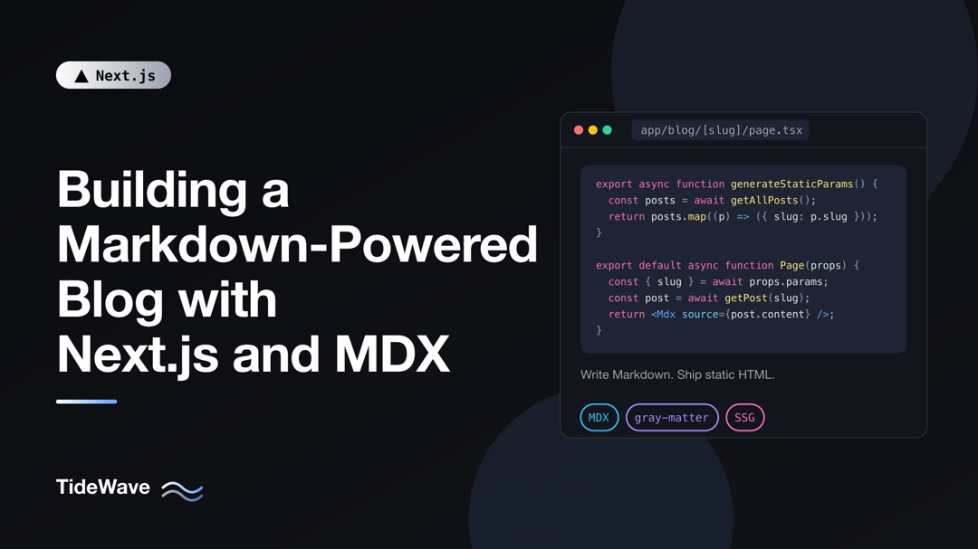 Building a Markdown-Powered Blog with Next.js and MDX