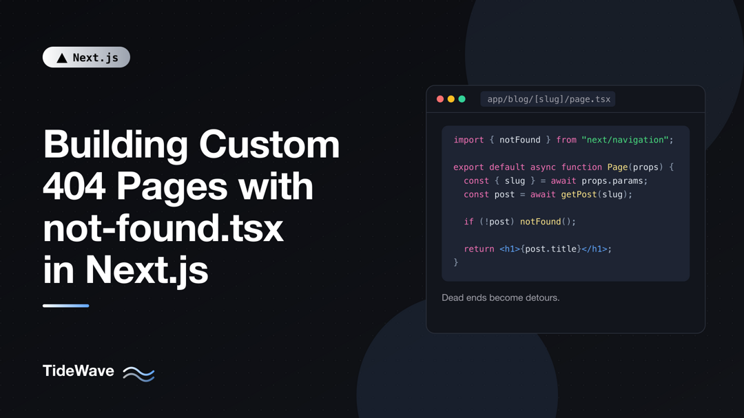 Building Custom 404 Pages with not-found.tsx in Next.js