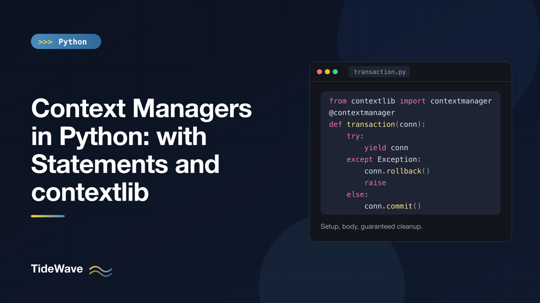 Context Managers in Python: with Statements and contextlib