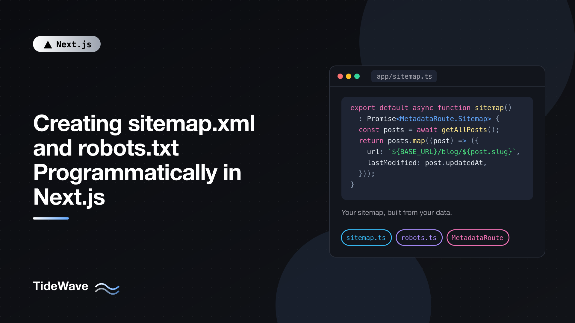 Creating sitemap.xml and robots.txt Programmatically in Next.js