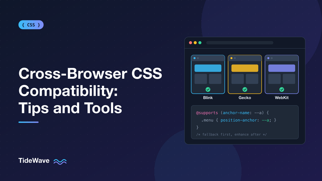 Cross-Browser CSS Compatibility: Tips and Tools