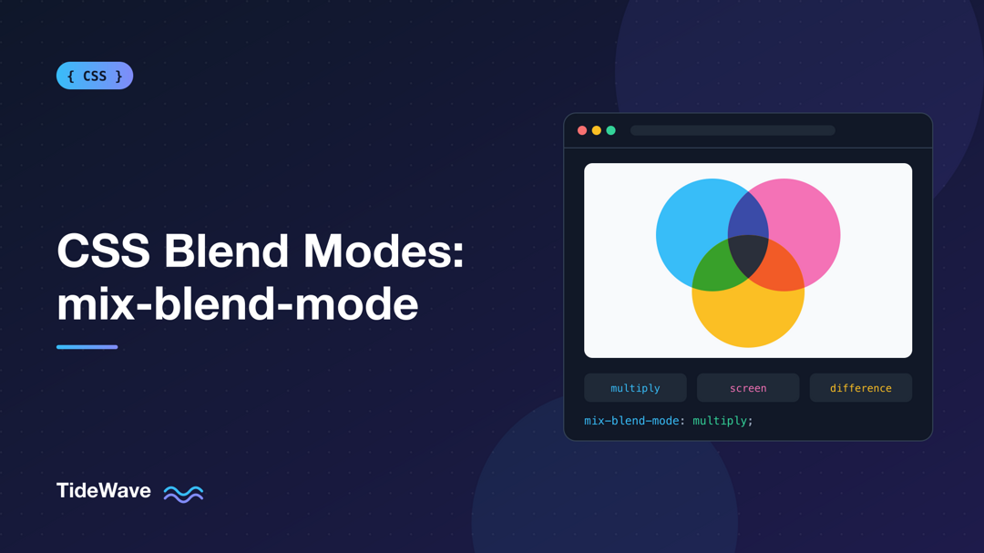 CSS Blend Modes: Creative Effects with mix-blend-mode