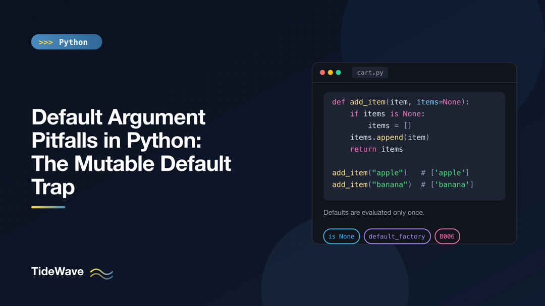 Default Argument Pitfalls in Python: The Mutable Default Trap