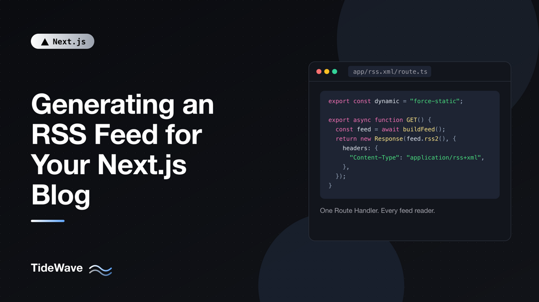 Generating an RSS Feed for Your Next.js Blog
