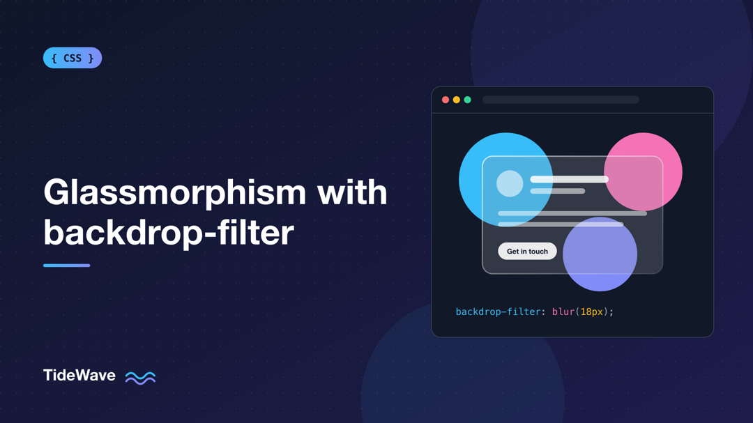 How to Create Glassmorphism Effects with backdrop-filter