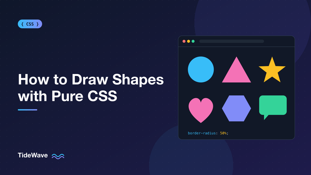 How to Draw Shapes with Pure CSS