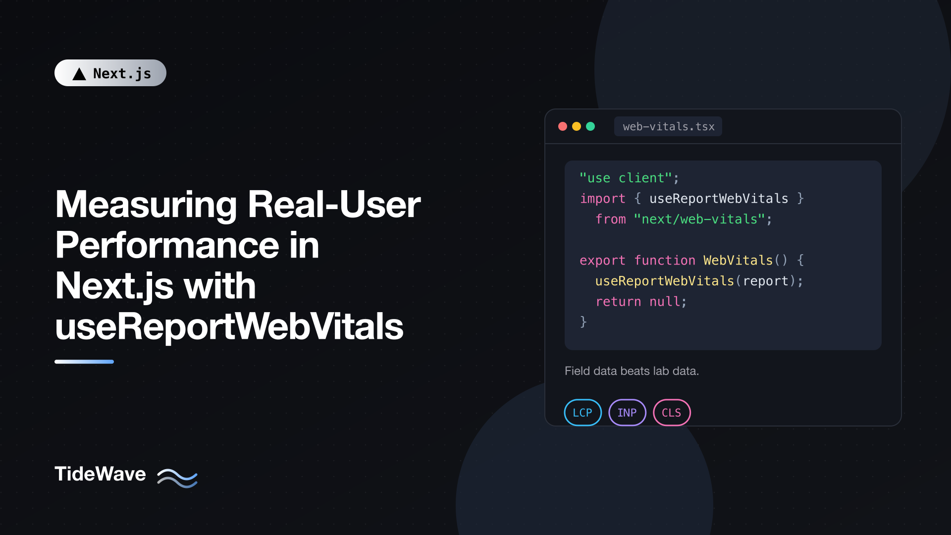 Measuring Real-User Performance in Next.js with useReportWebVitals