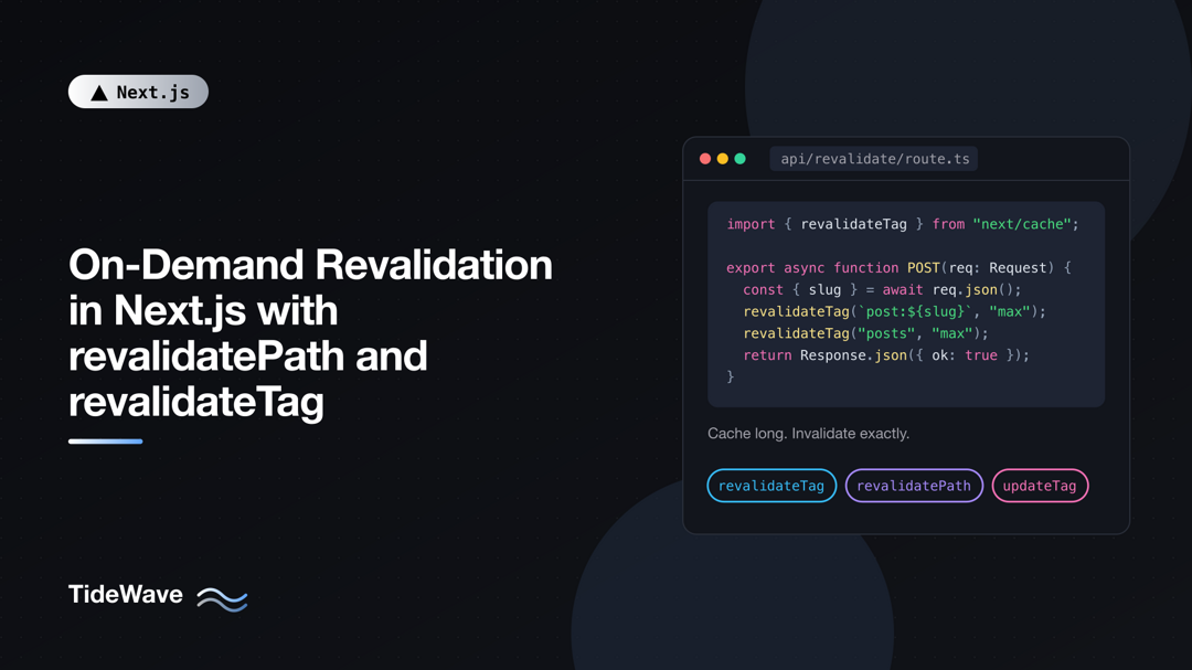 On-Demand Revalidation in Next.js with revalidatePath and revalidateTag